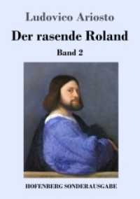 Der rasende Roland : Band 2 / 26. bis 46. Gesang （2018. 596 S. 220 mm）