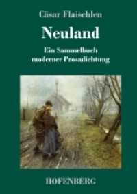 Neuland : Ein Sammelbuch moderner Prosadichtung (1894) （2018. 400 S. 220 mm）
