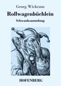 Rollwagenbüchlein : Schwanksammlung （2018. 132 S. 220 mm）