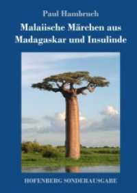 Malaiische Märchen aus Madagaskar und Insulinde （2018. 288 S. 220 mm）