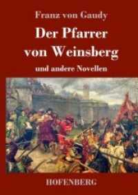 Der Pfarrer von Weinsberg : und andere Novellen （2018. 312 S. 220 mm）