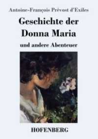 Geschichte der Donna Maria und andere Abenteuer （2019. 172 S. 220 mm）
