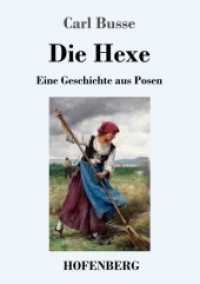 Die Hexe : Eine Geschichte aus Posen （2019. 88 S. 220 mm）