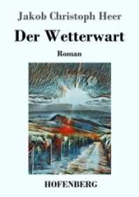 Der Wetterwart : Roman （2019. 272 S. 220 mm）
