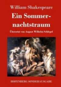 Ein Sommernachtstraum （2019. 80 S. 220 mm）
