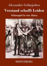 Verstand schafft Leiden : Schauspiel in vier Akten （2019. 140 S. 220 mm）