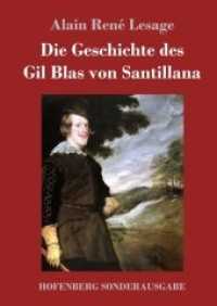 Die Geschichte des Gil Blas von Santillana （2019. 380 S. 220 mm）