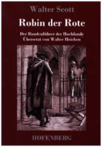 Robin der Rote : Der Bandenführer der Hochlande (Akademische Schriftenreihe Bd.3) （2019. 296 S. 226 mm）
