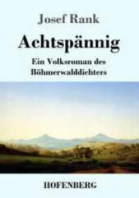 Achtspännig: Ein Volksroman des Böhmerwalddichters