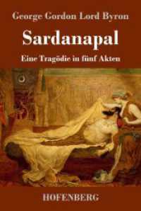 Sardanapal: Eine Tragödie in fünf Akten