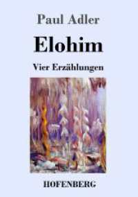 Elohim: Vier Erzählungen