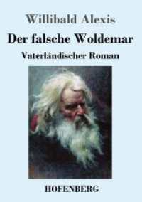 Der falsche Woldemar: Vaterländischer Roman