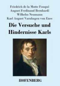 Die Versuche und Hindernisse Karls