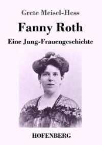 Fanny Roth: Eine Jung-Frauengeschichte