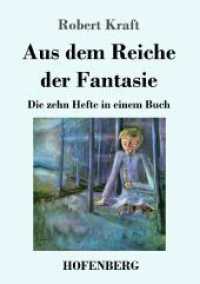 Aus dem Reiche der Fantasie: Die zehn Hefte in einem Buch
