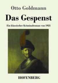 Das Gespenst: Ein klassischer Kriminalroman von 1921