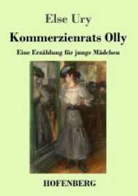 Kommerzienrats Olly: Eine Erzählung für junge Mädchen