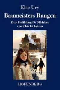 Baumeisters Rangen: Eine Erzählung für Mädchen von 9 bis 14 Jahren