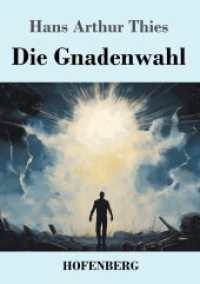 Die Gnadenwahl （2025. 32 S. 220 mm）