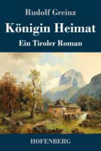 Königin Heimat : Ein Tiroler Roman （2025. 212 S. 224 mm）