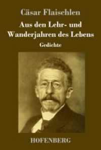 Aus den Lehr- und Wanderjahren des Lebens: Gedichte