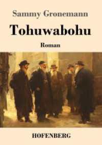 Tohuwabohu: Roman
