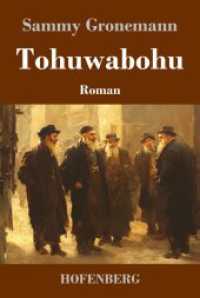 Tohuwabohu: Roman