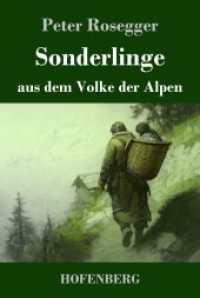 Sonderlinge aus dem Volke der Alpen