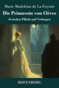 Die Prinzessin von Clèves: Zwischen Pflicht und Verlangen