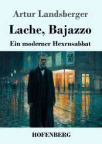 Lache, Bajazzo: Ein moderner Hexensabbat
