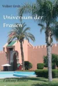 Universum der Frauen : Erotischer Fantasy Roman