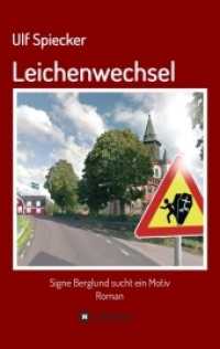 Leichenwechsel : Signe Berglund sucht ein Motiv