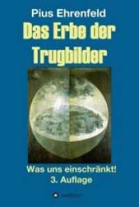 Das Erbe der Trugbilder