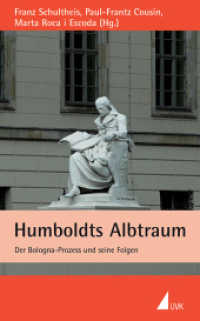Humboldts Albtraum : Der Bologna-Prozess und seine Folgen （2008. 196 S. 210 mm）
