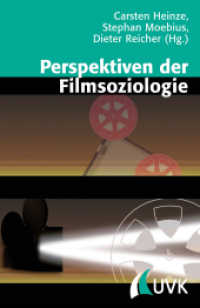 Perspektiven der Filmsoziologie (Theorie und Methode Bd.62) （2012. 364 S. 220 mm）
