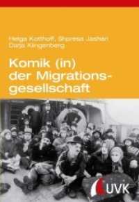 Komik (in) der Migrationsgesellschaft （2013. IV, 294 S. 220 mm）