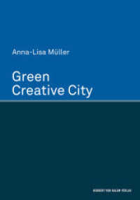 Green Creative City （2013. 386 S. m. 9 SW- u. 35 farb. Abb. 215 mm）