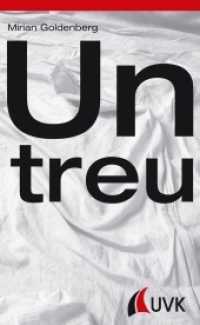 Untreu : Beobachtungen einer Anthropologin （2014. 272 S. 210 mm）