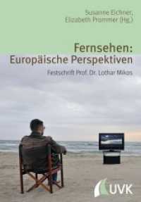 Fernsehen: Europäische Perspektiven : Festschrift Prof. Dr. Lothar Mikos (Alltag, Medien und Kultur 16) （2014. 316 S. 210 mm）