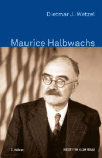 Maurice Halbwachs (Klassiker der Wissenssoziologie 15) （2., überarb. Aufl. 2023. 156 S. 18.5 cm）