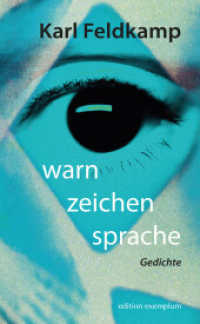 warn zeichen sprache : Gedichte (Edition Exemplum)