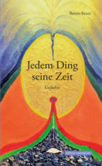 Jedem Ding seine Zeit : Gedichte (Edition Exemplum) （2025. 216 S. 21 cm）