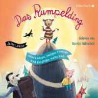 Das Rumpelding, seine kleinen, mutigen Freunde und die große, weite Welt, 1 Audio-CD : 81 Min.. CD Standard Audio Format.Lesung.Gekürzte Ausgabe （Auflage. 2018. 125.00 x 140.00 mm）