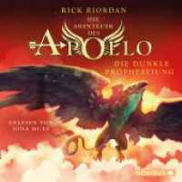 Die Abenteuer des Apollo, 5 Audio-CD : 407 Min.. CD Standard Audio Format.Lesung.Gekürzte Ausgabe (Die Abenteuer des Apollo / The Trials of Apollo 2) （Auflage. 2018. 125.00 x 140.00 mm）