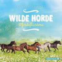 Wilde Horde, 3 Audio-CD : 3 CDs. 240 Min.. CD Standard Audio Format.Lesung.Gekürzte Ausgabe (Wilde Horde 2) （Auflage. 2019. 125.00 x 140.00 mm）