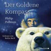 His Dark Materials 1: Der Goldene Kompass, 11 Audio-CD, 11 Audio-CD : 11 CDs. 848 Min.. CD Standard Audio Format (His Dark Materials 1) （3. Aufl. 2018. 130 mm）