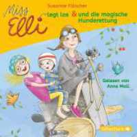 Miss Elli legt los / Miss Elli und die magische Hunderettung, 1 Audio-CD : 1 CD. 40 Min.. CD Standard Audio Format.Lesung.Ungekürzte Ausgabe (Miss Elli) （Auflage. 2019. 125.00 x 142.00 mm）