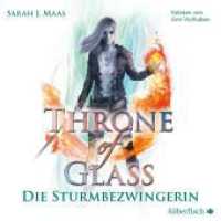 Throne of Glass, 3 Audio-CD, 3 MP3 : 1389 Min.. Lesung.Ungekürzte Ausgabe (Throne of Glass .5) （Auflage. 2019. 144.00 mm）