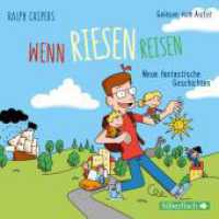 Wenn Riesen reisen, 2 Audio-CD : Neue fantastische Geschichten: 2 CDs. 166 Min.. CD Standard Audio Format.Lesung.Gekürzte Ausgabe （Auflage. 2019. 125.00 x 140.00 mm）