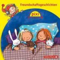 Pixi Hören: Freundschaftsgeschichten, 1 Audio-CD (Pixi Hören) （1. Auflage. 2019. 12.5 x 14.2 cm）